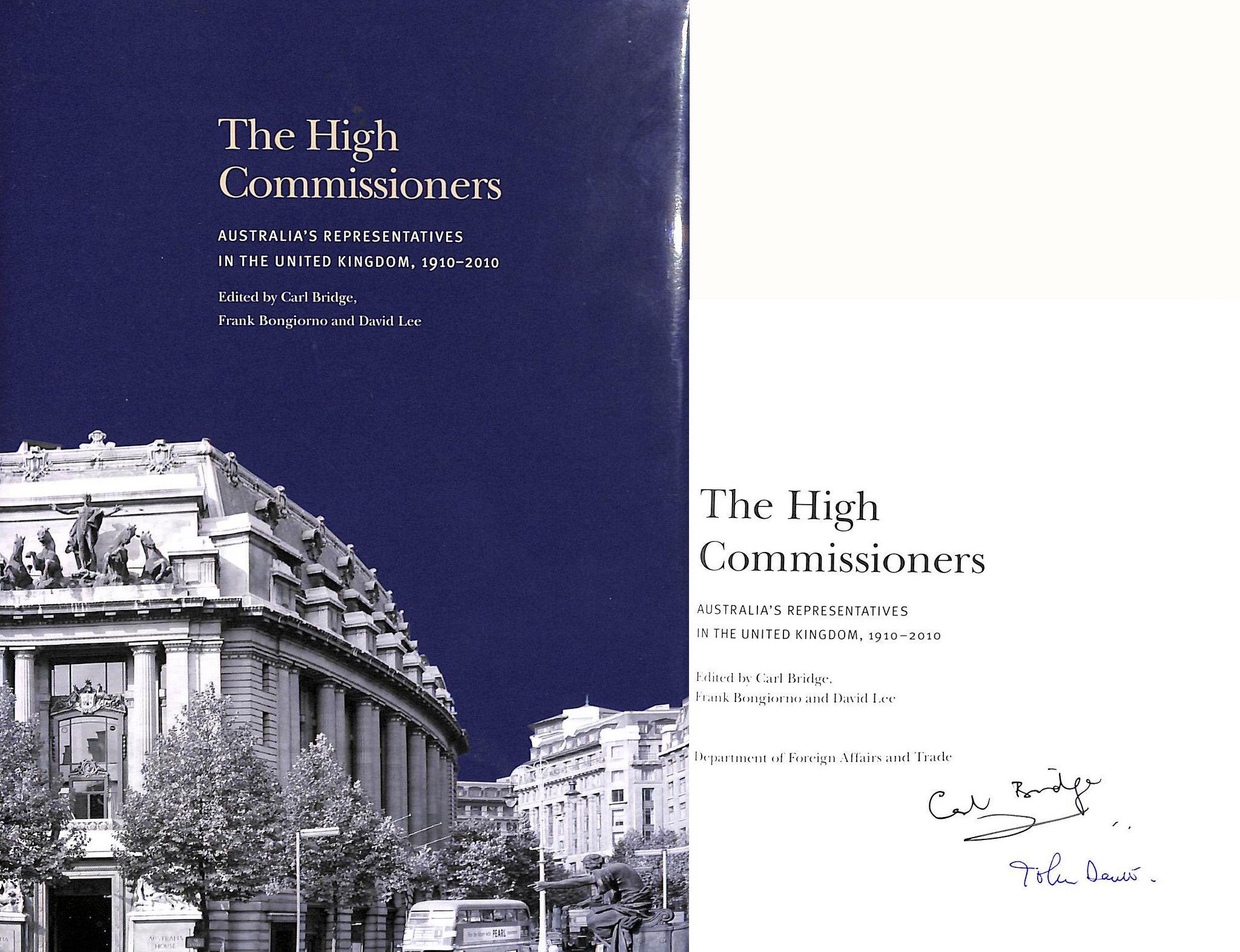 The High Commissioners: Australia's representatives in the United Kingdom, 1910-2010, Signed by one author