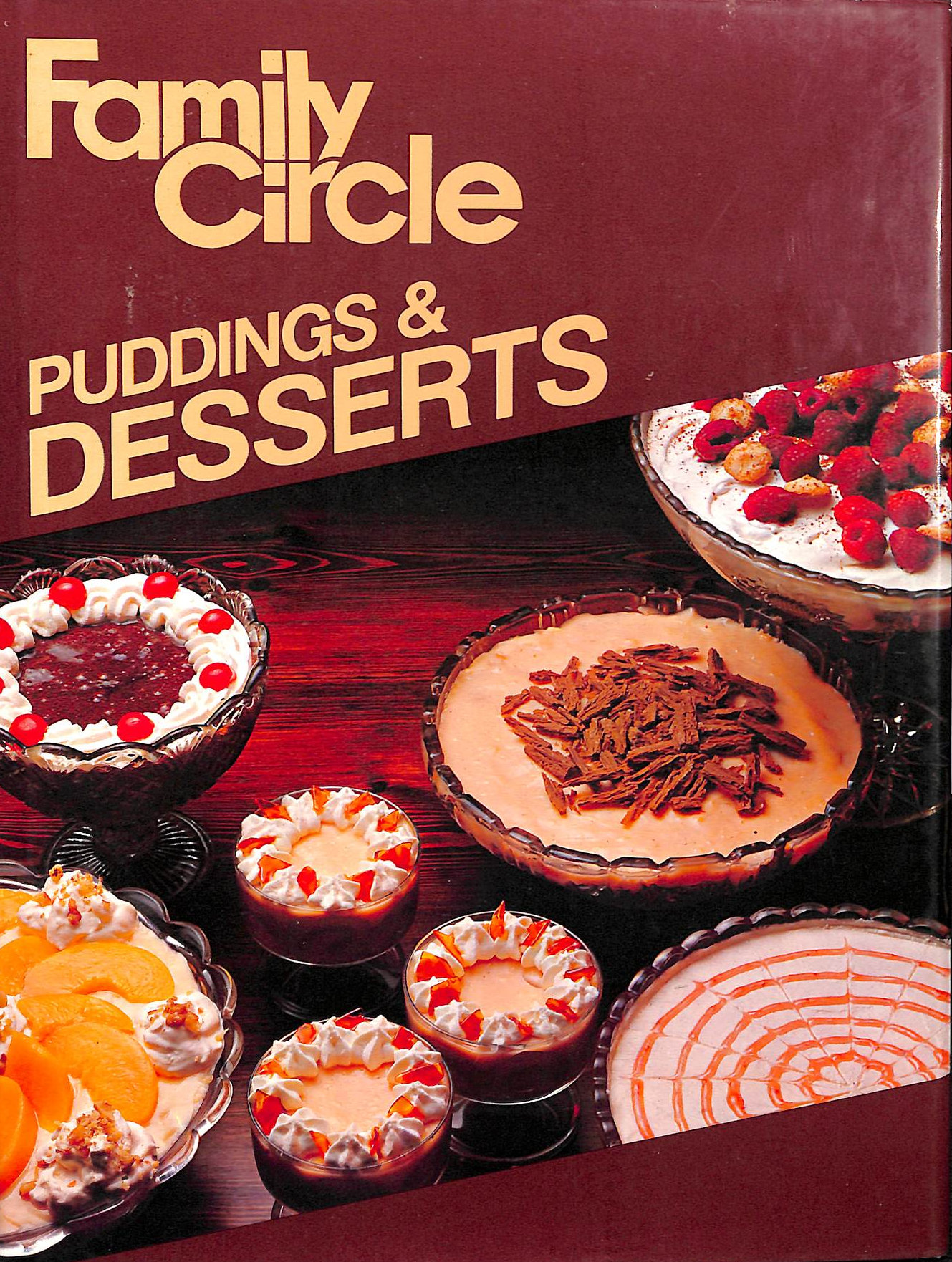Family Circle Puddings and Desserts