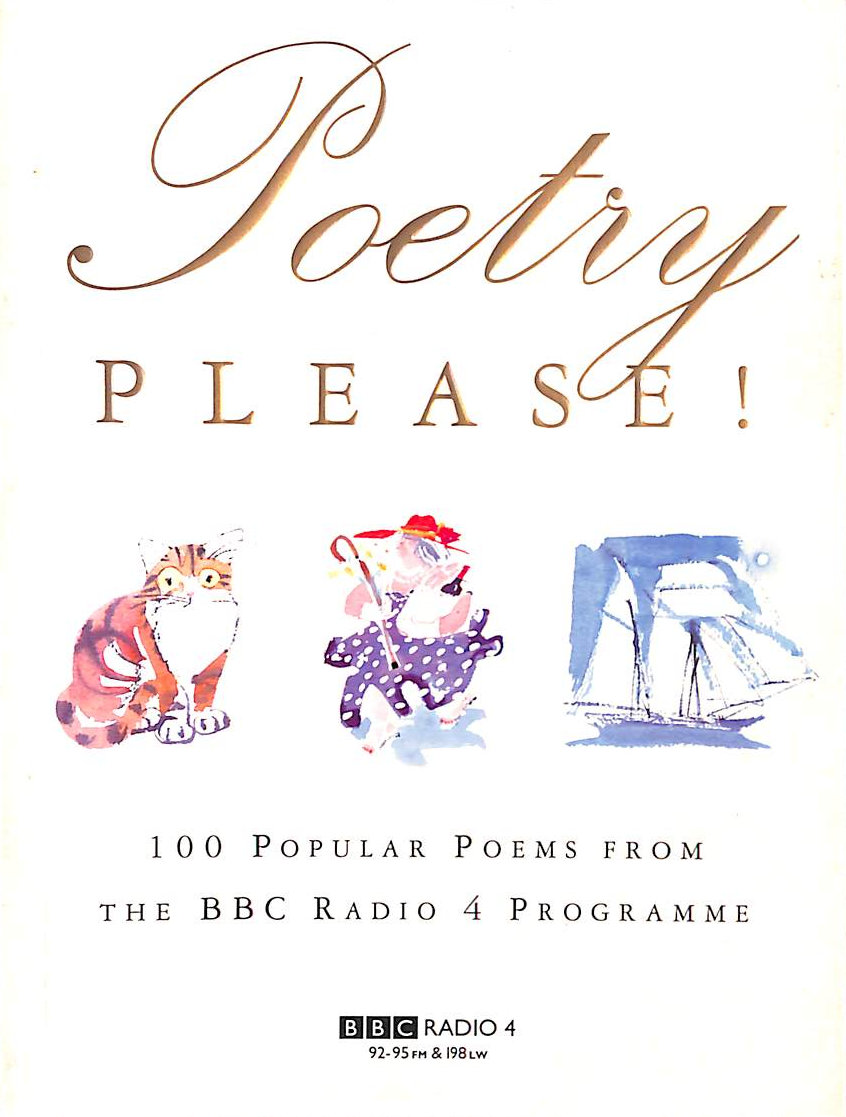Poetry Please! 100 Popular Poems from the BBC Radio 4 Programme
