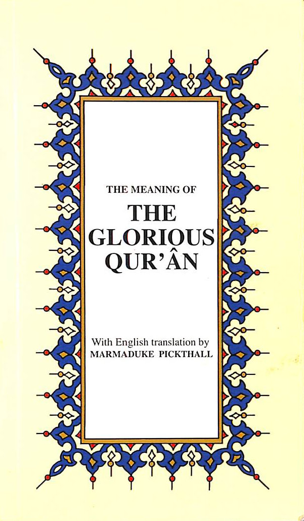 The Glorious Qur'an (Koran)