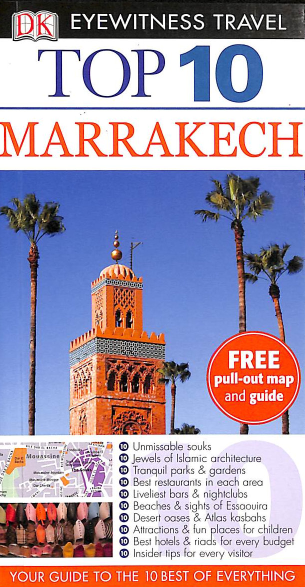Top 10 Marrakech: Eyewitness Travel Guide 2014 (DK Eyewitness Travel Guide)