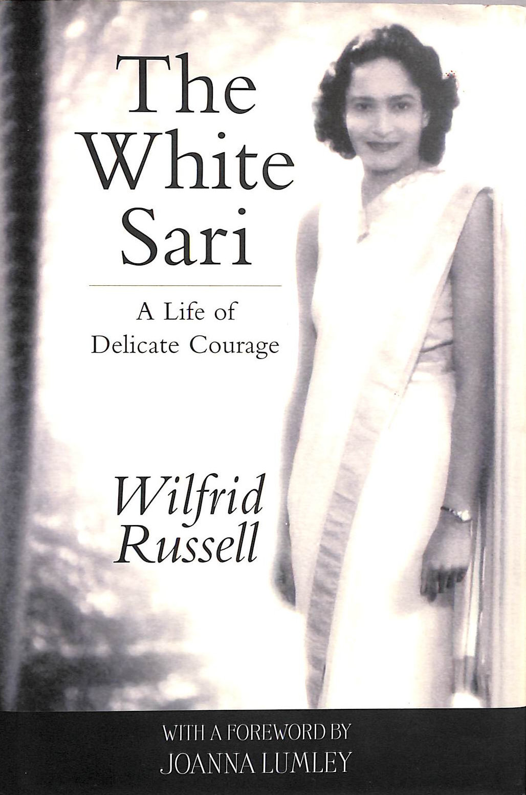 The White Sari: A Life of Delicate Courage