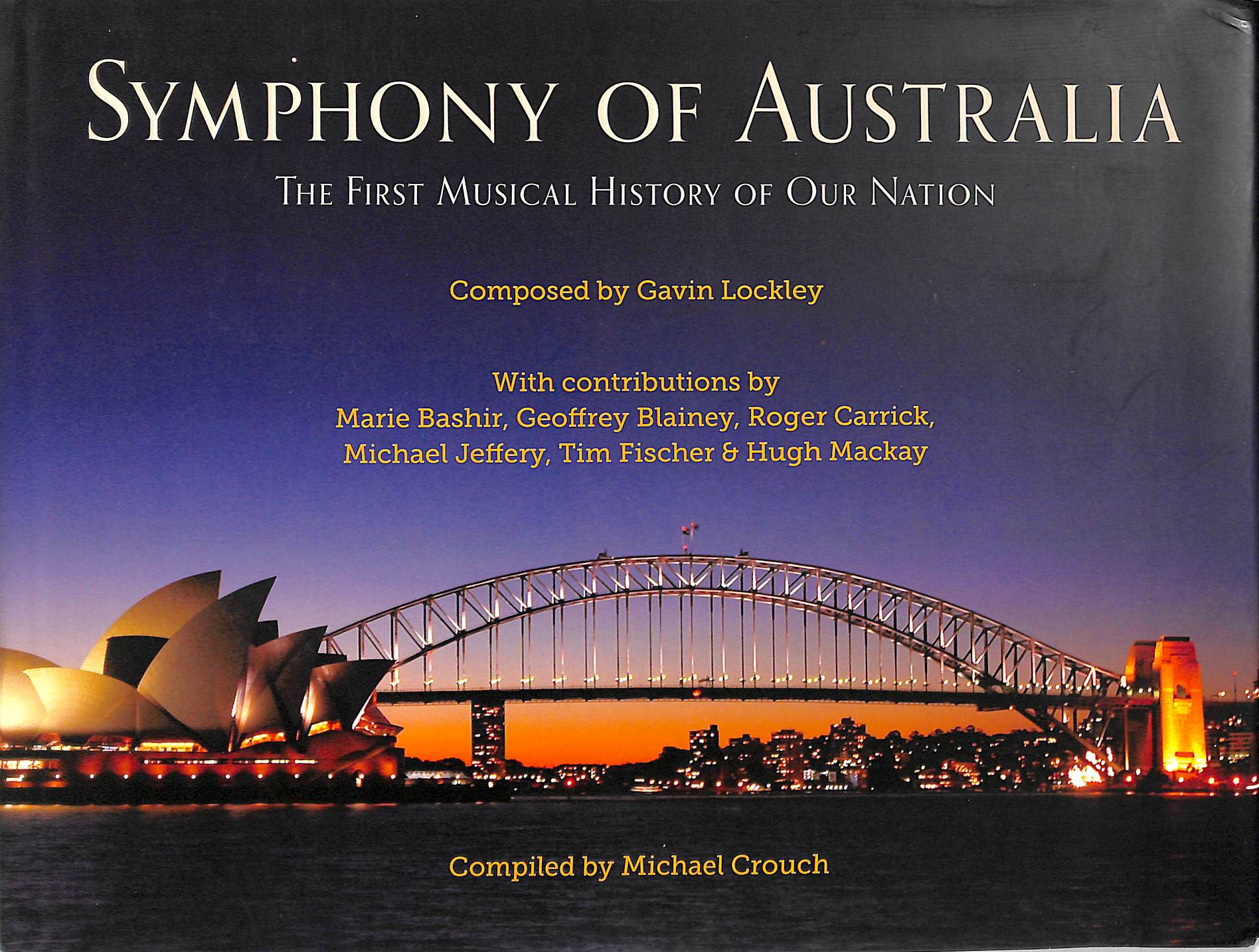 Symphony of Australia: The First Musical History of Our Nation