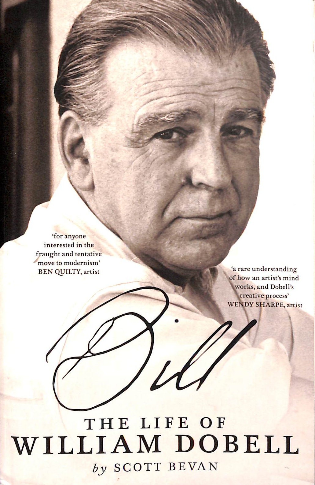 Bill: The Life Of William Dobell