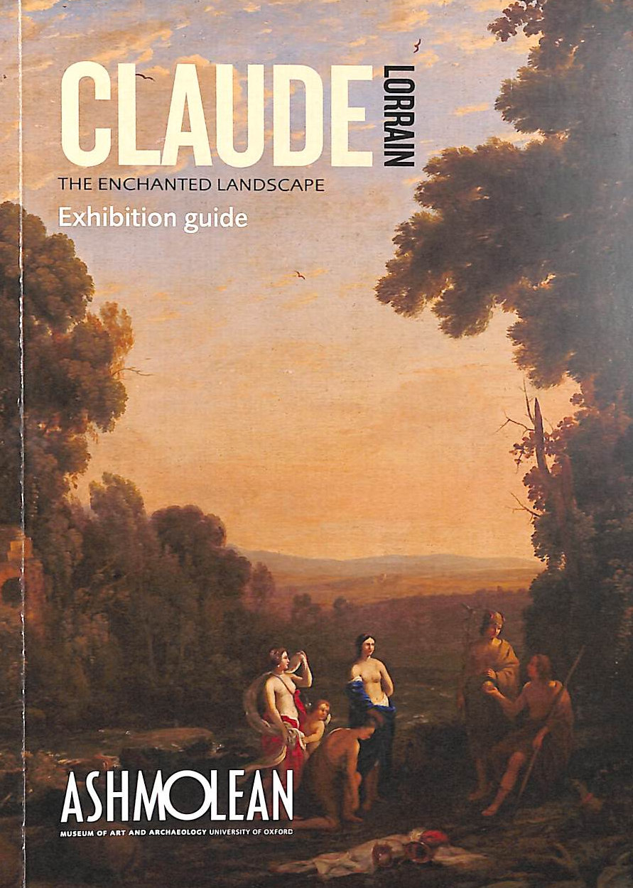 Claude Lorrain: The Enchanted Landscape Exhibition Guide
