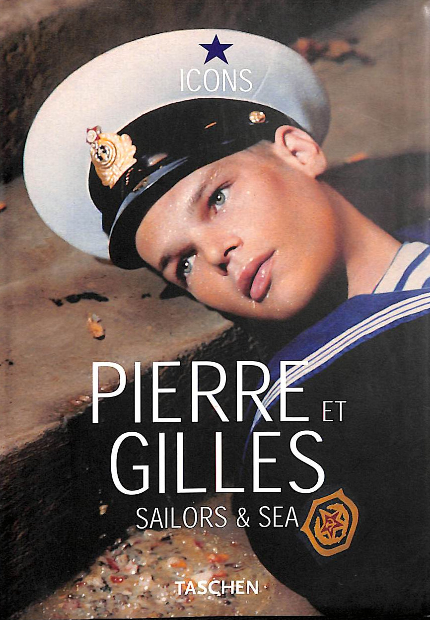 Pierre Et Gilles, Sailors & Sea