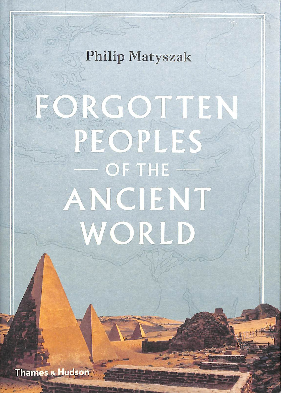 Forgotten Peoples of the Ancient World