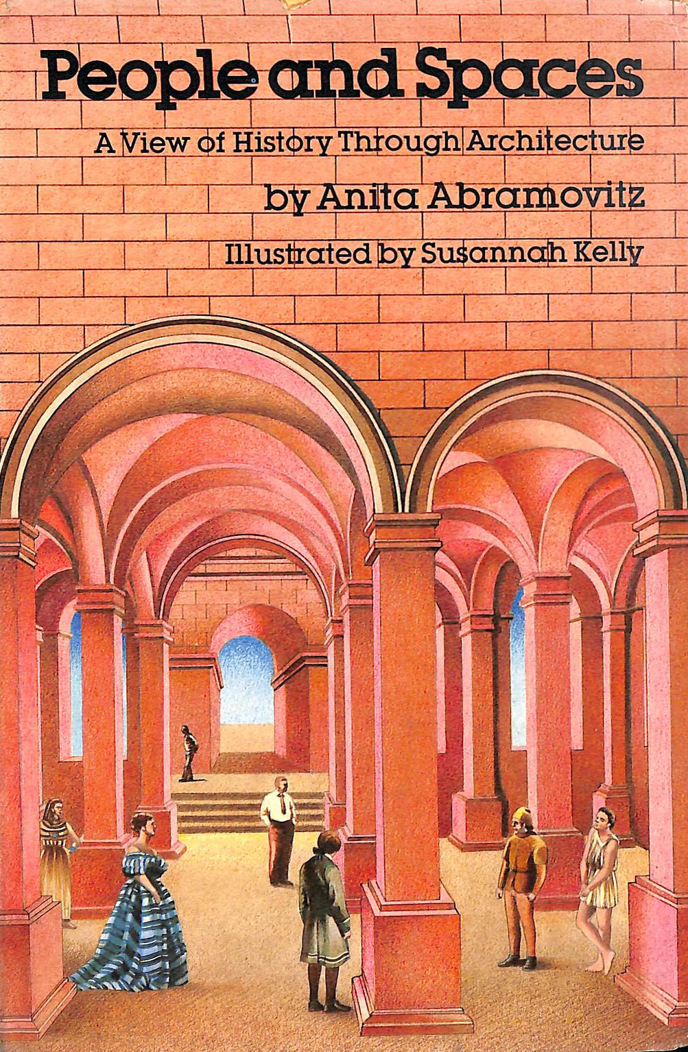 People and spaces: Aview of history through architecture