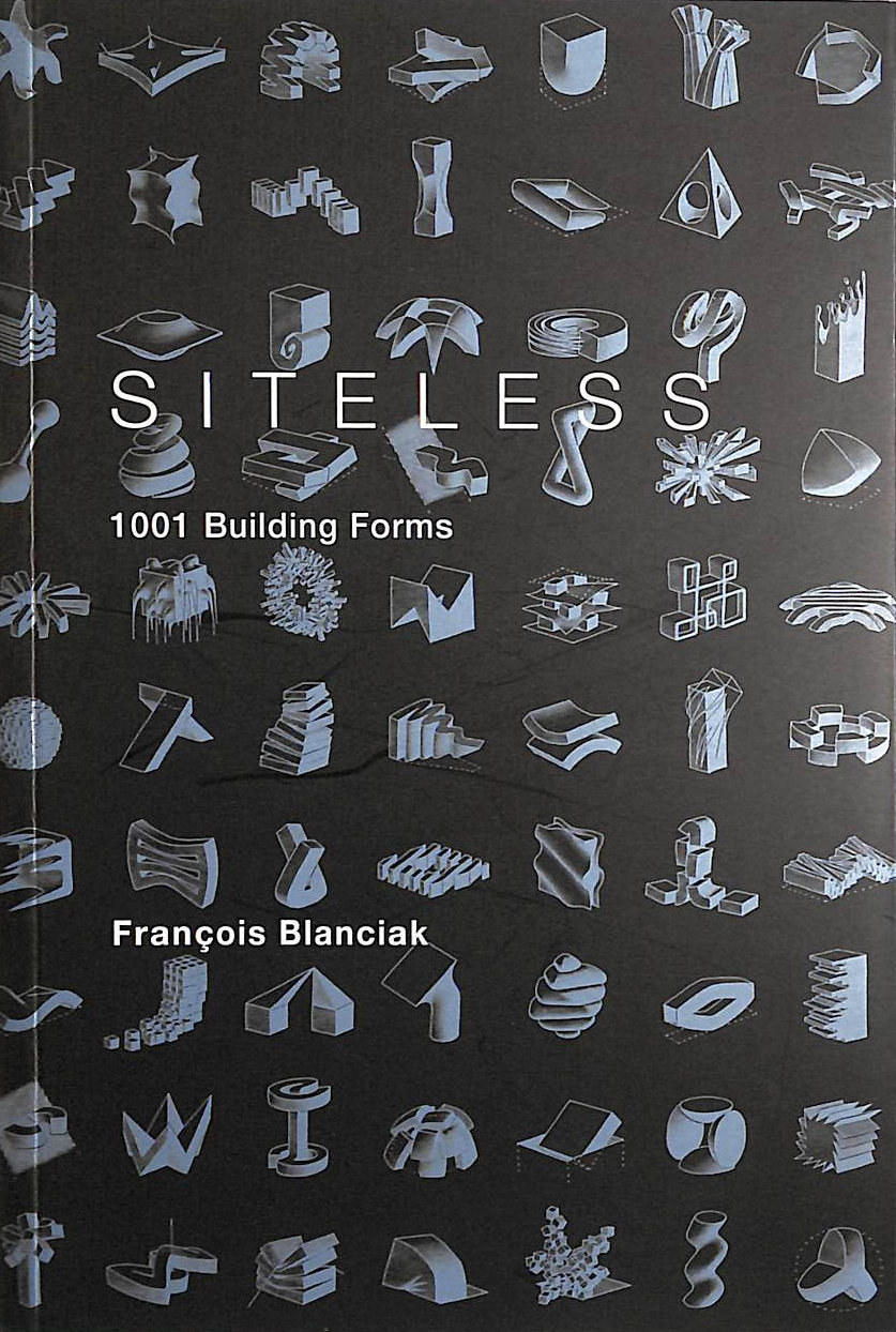 Siteless: 1001 Building Forms