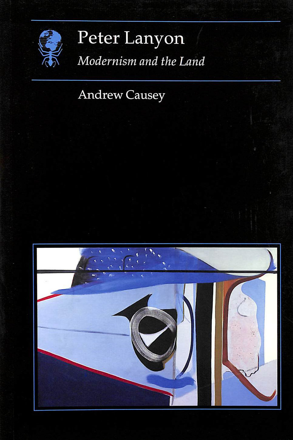 Peter Lanyon: Modernism and the Land (Essays in Art and Culture)