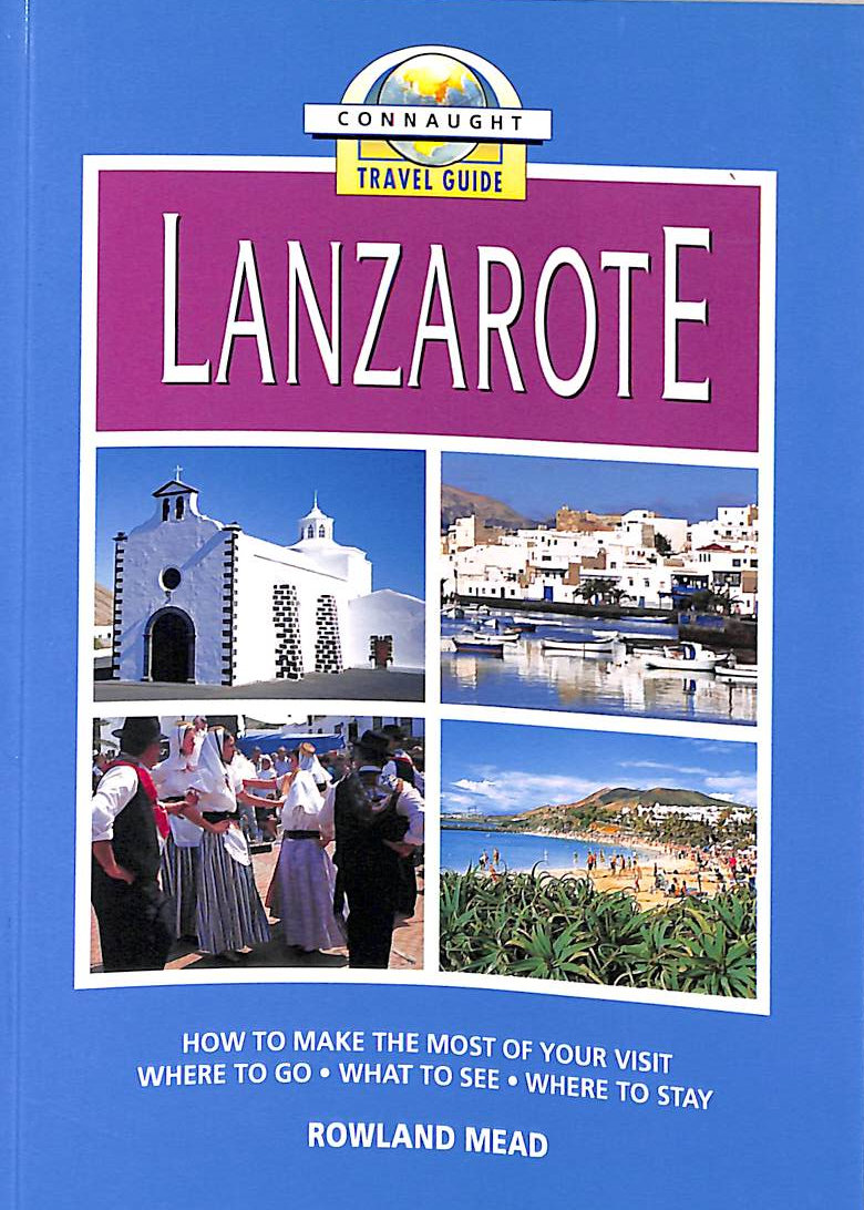 Lanzarote (Connaught Travel Guide)