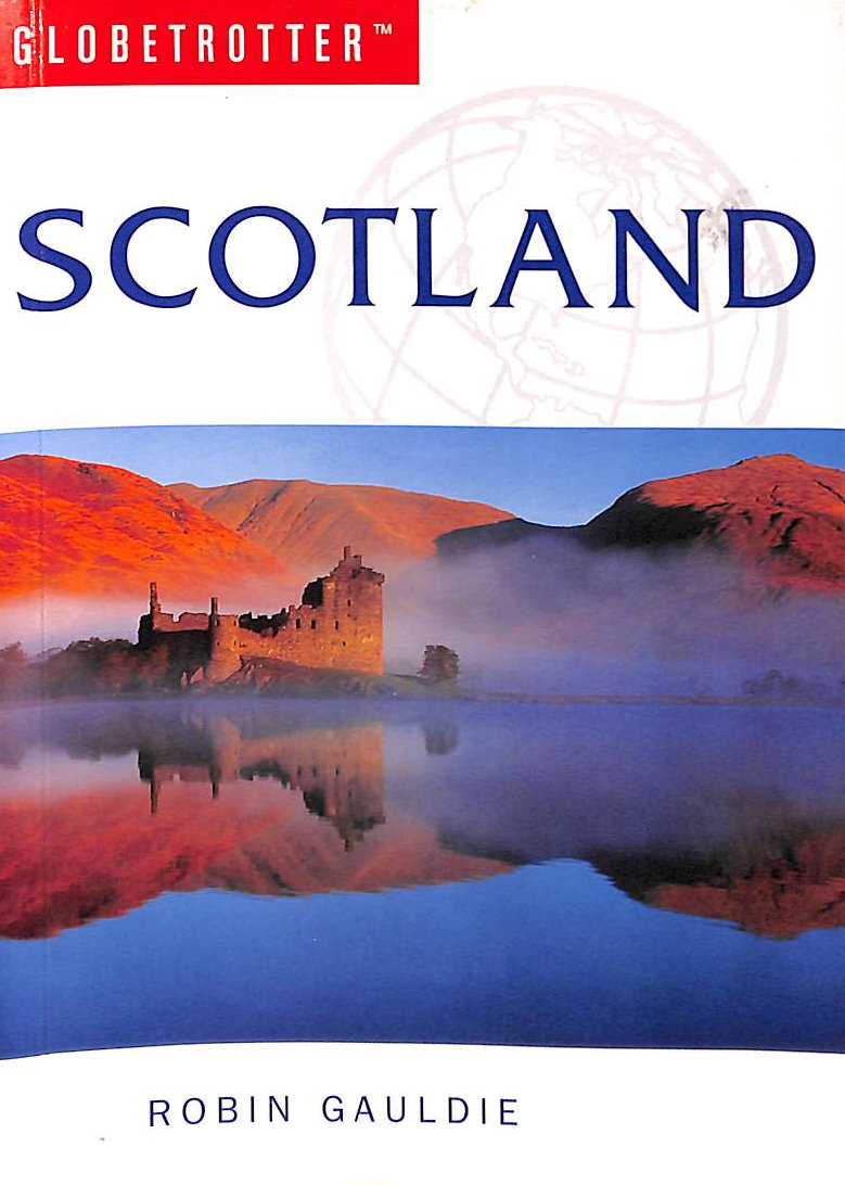 Scotland (Globetrotter Travel Guide)