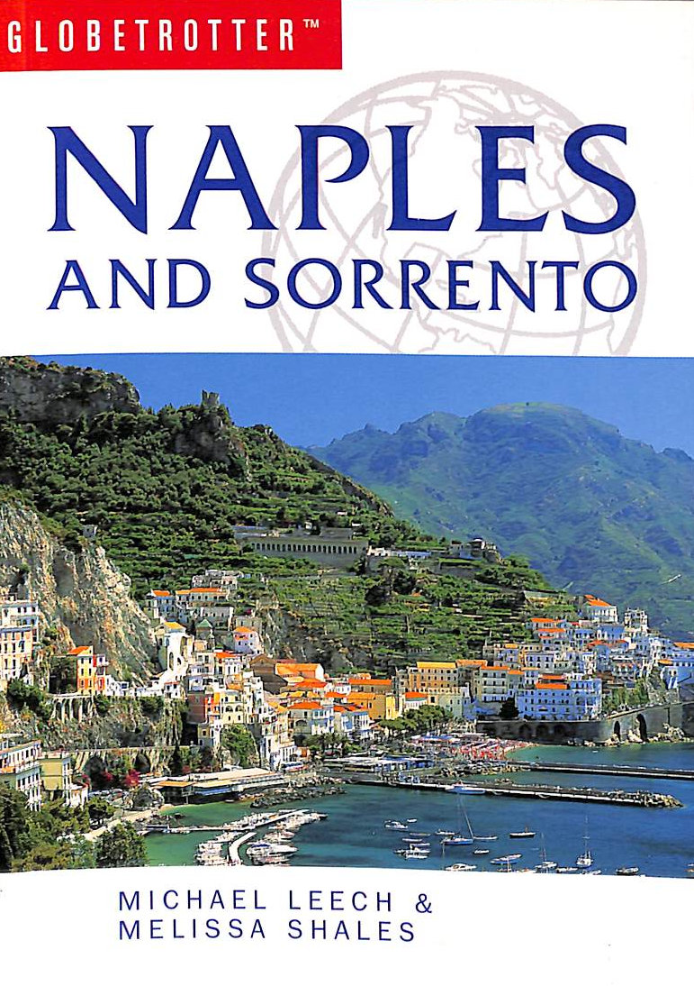 Naples and Sorrento (Globetrotter Travel Guide)