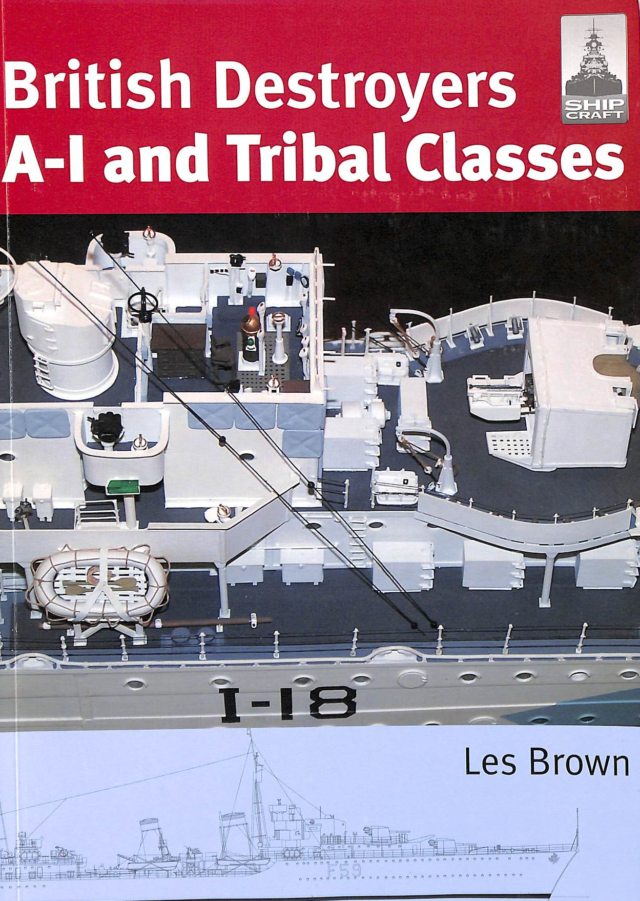 Shipcraft 11 - British Destroyers A-1 and Tribal Classes