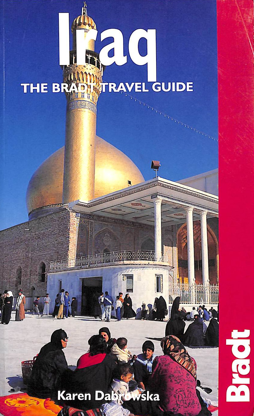 Bradt Guide to Iraq: Edition en langue anglaise (Bradt Travel Guides)