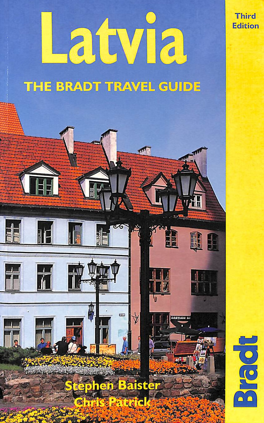 Latvia: The Bradt Travel Guide (Bradt Travel Guides)