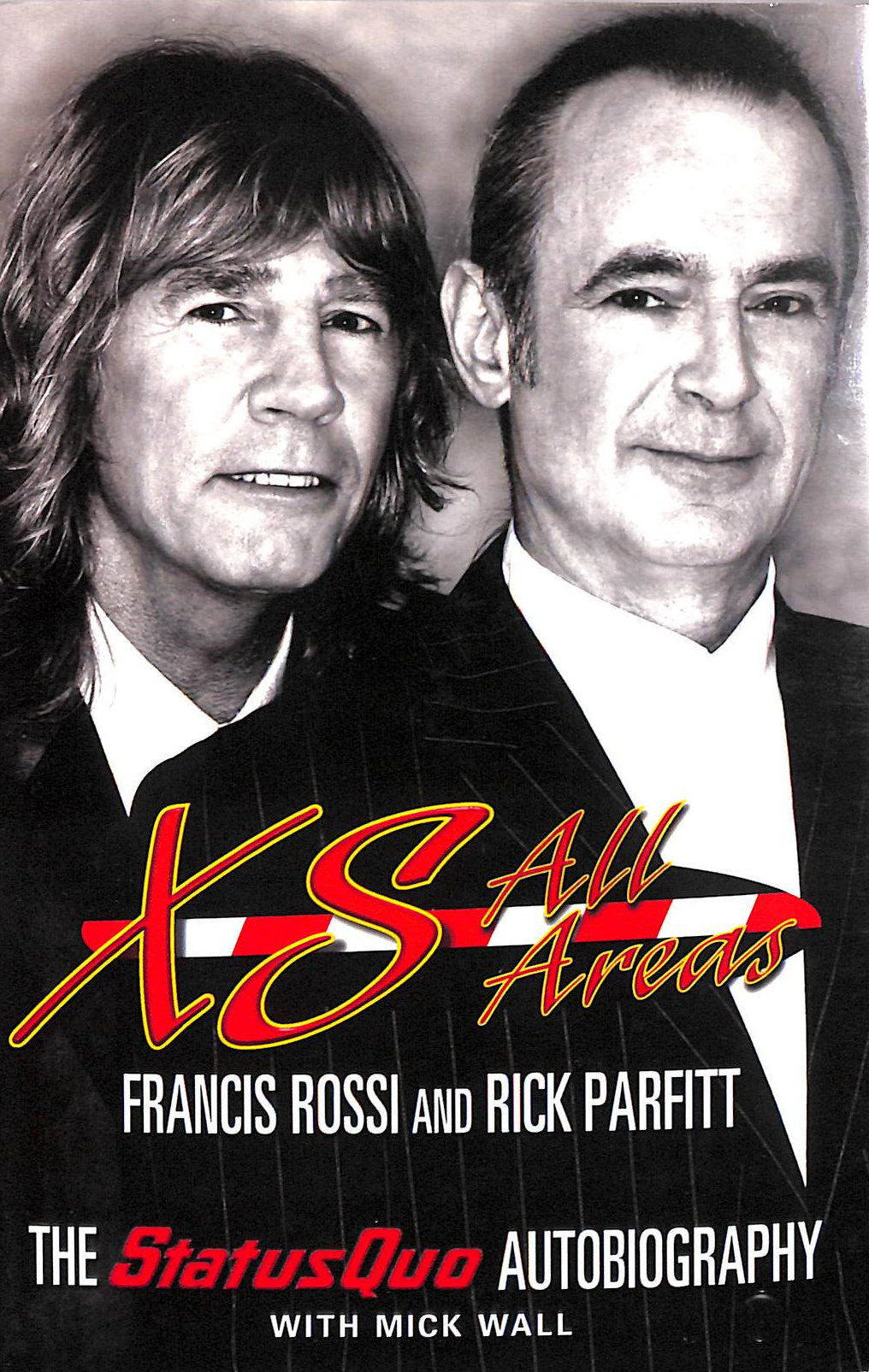 XS All Areas: The Status Quo Autobiography