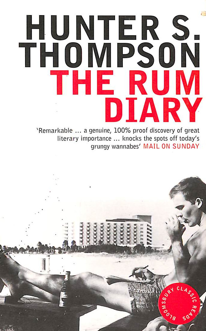 Rum Diary: Hunter S. Thompson (Bloomsbury Classic Reads)