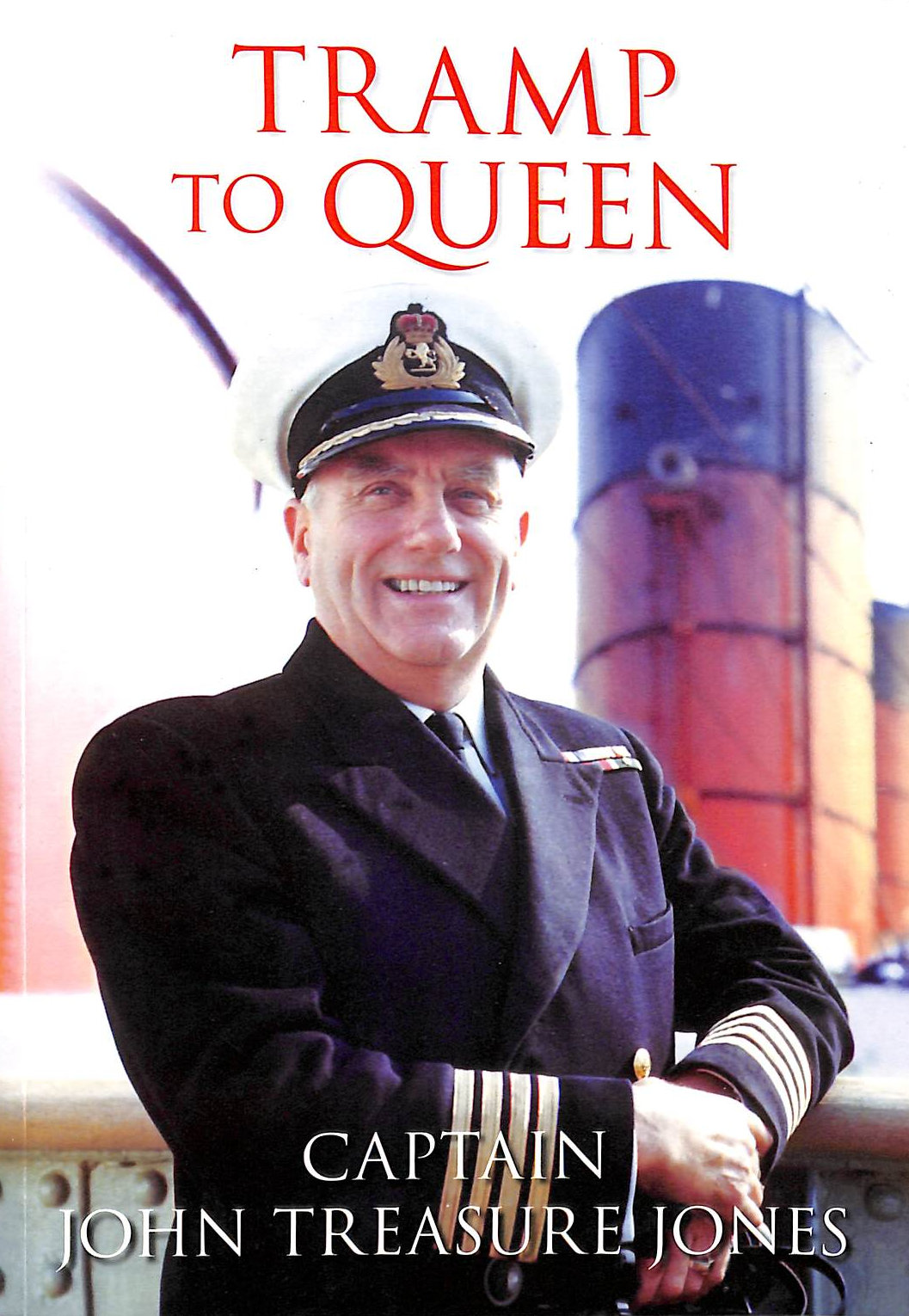Tramp to Queen: The Autobiography of Captain John Treasure