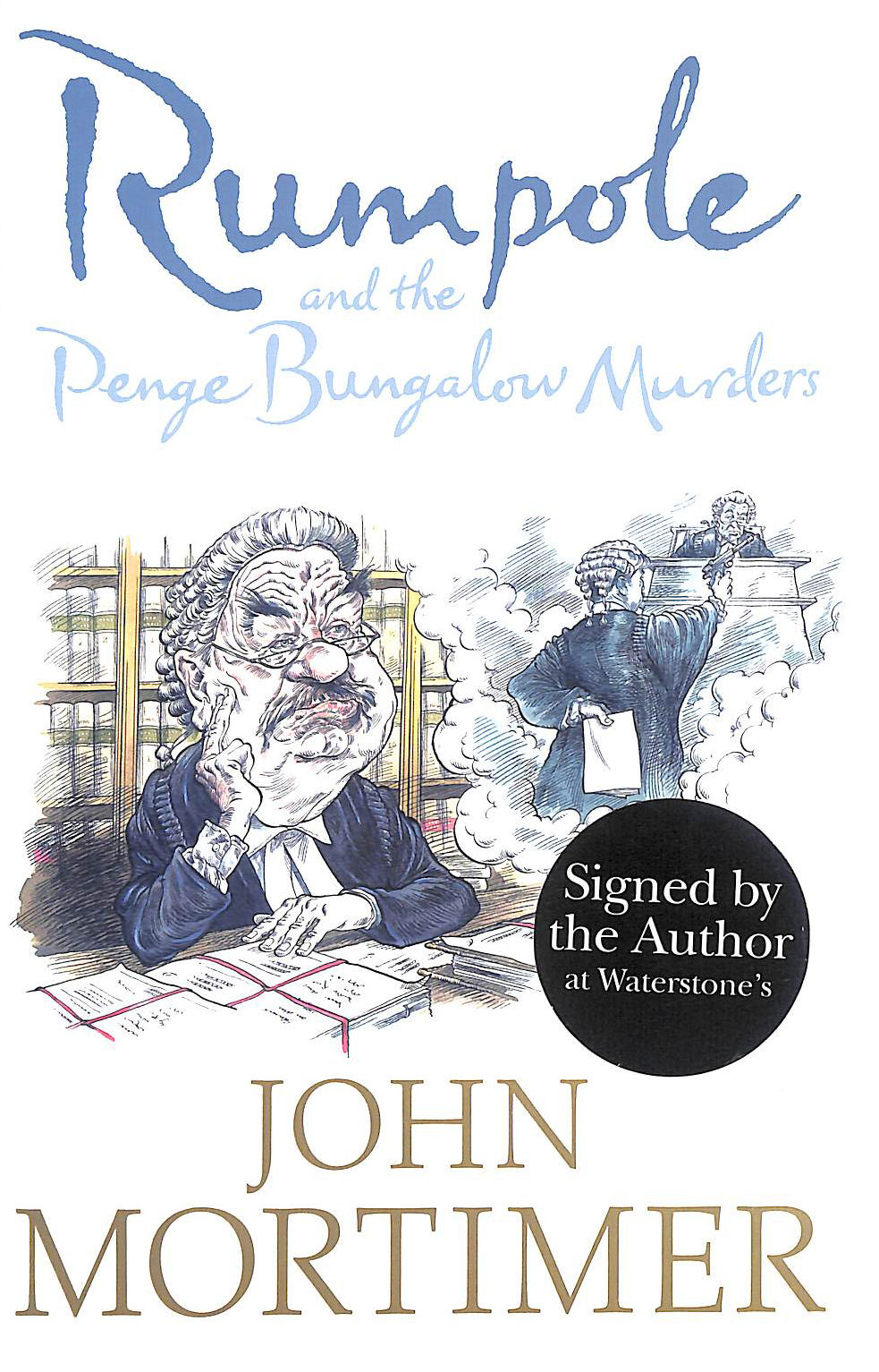 Rumpole and the Penge Bungalow Murders, Signed