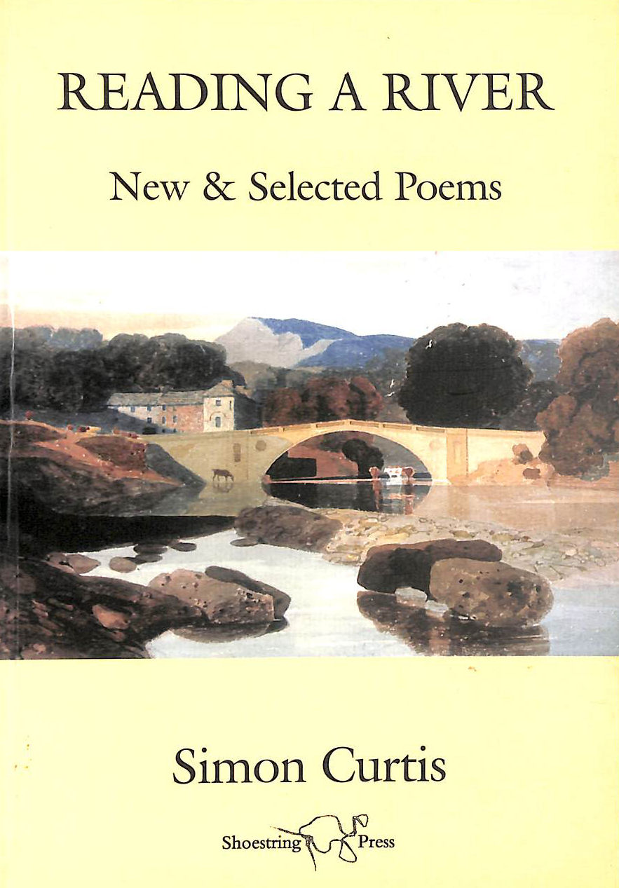 Reading a River: New and Selected Poems