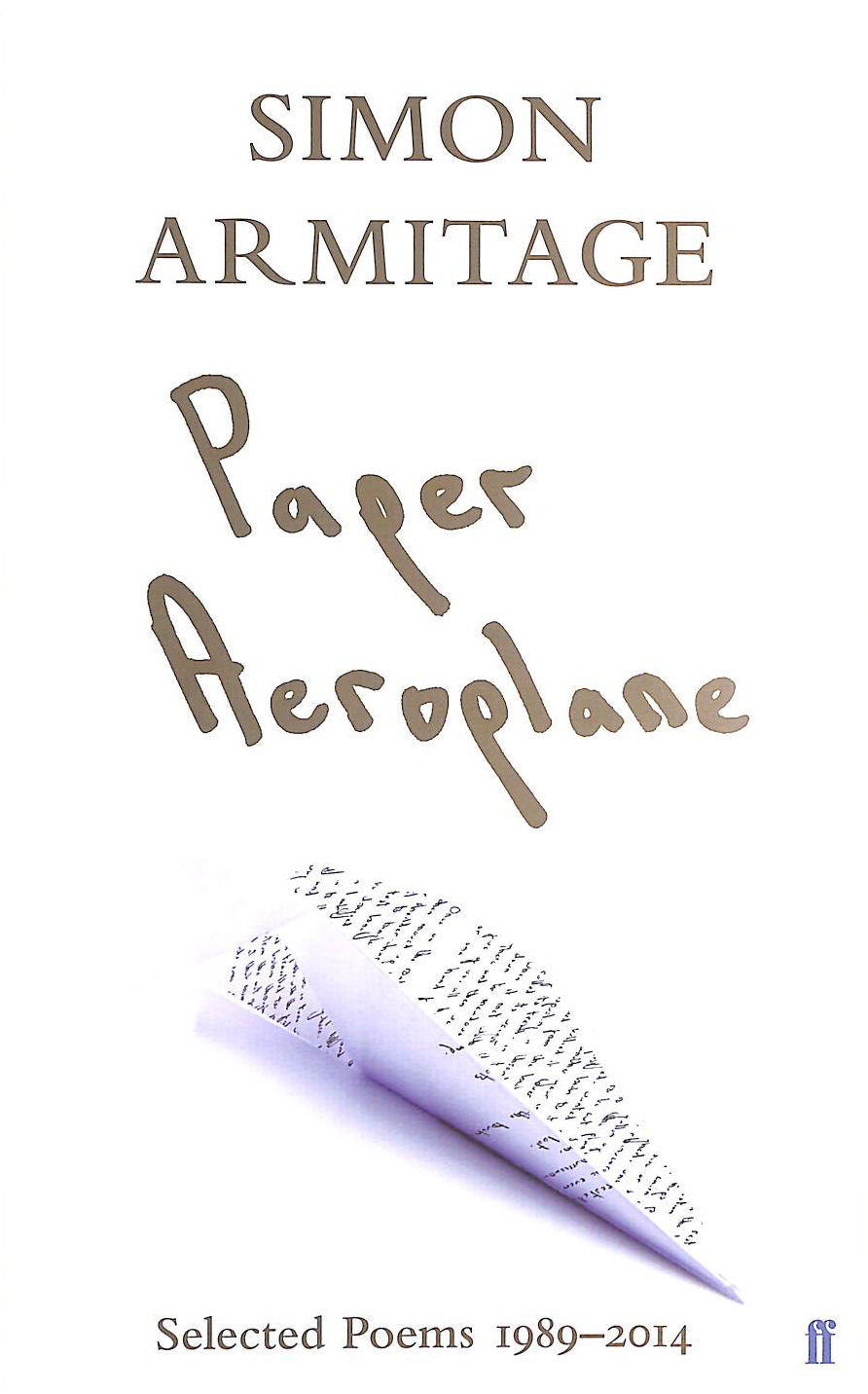 Paper Aeroplane: Selected Poems 19892014
