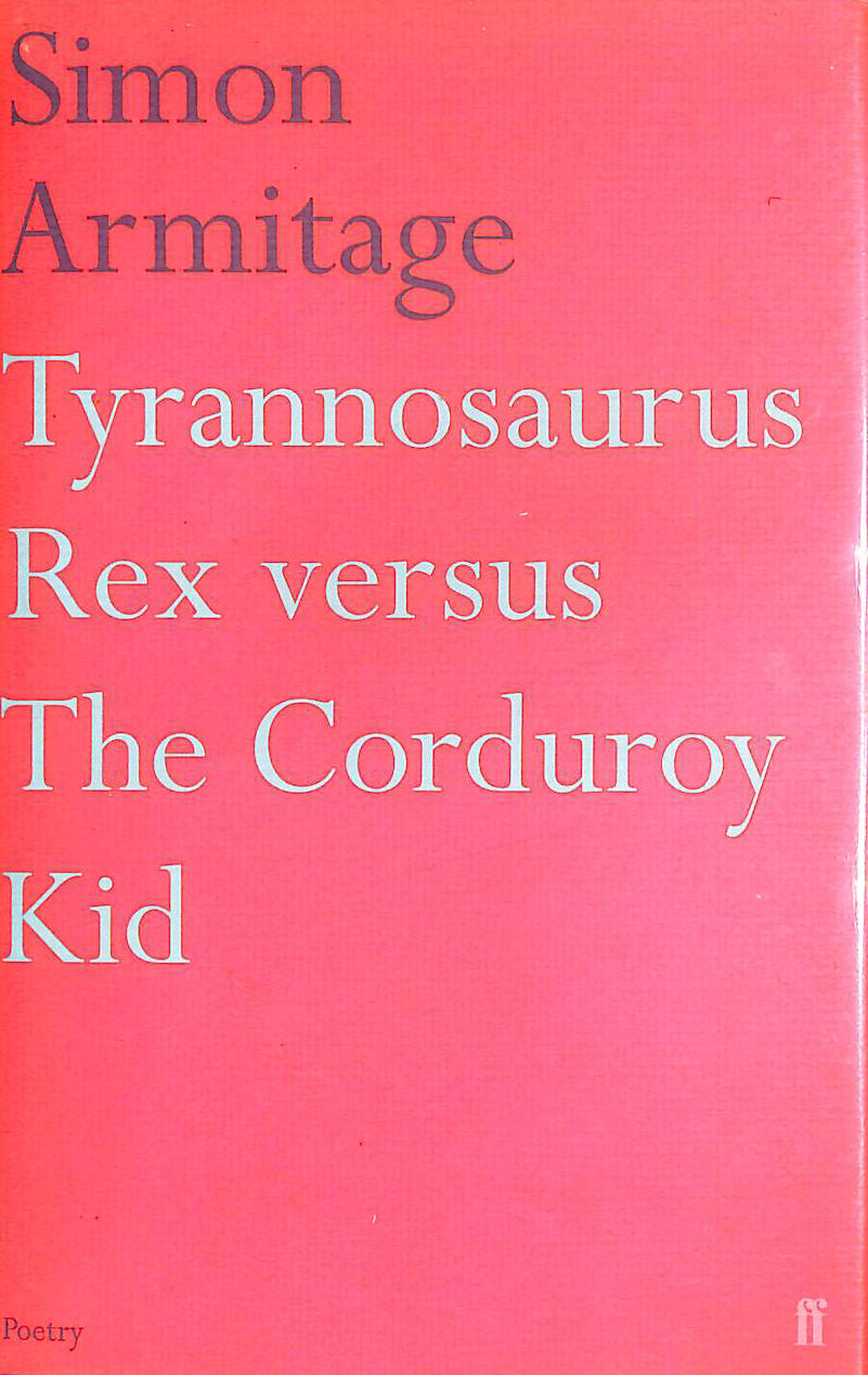 Tyrannosaurus Rex versus the Corduroy Kid, Signed by the author