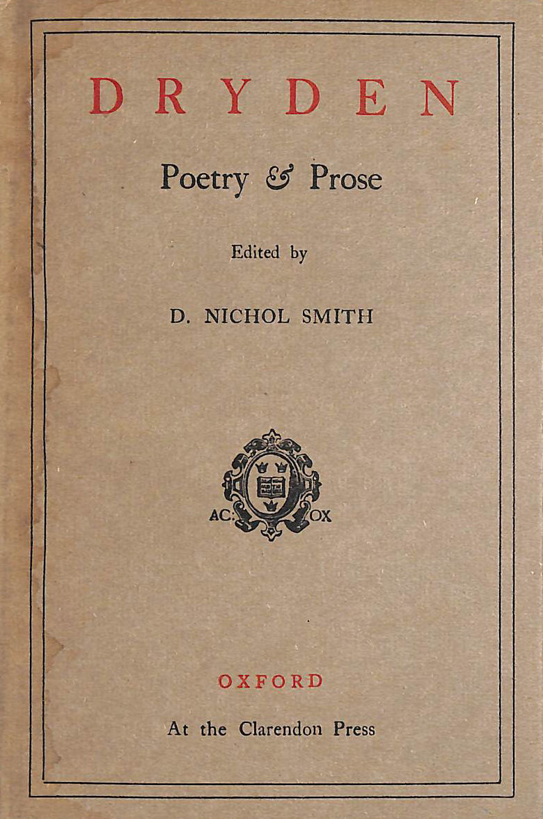 Dryden Poetry & Prose With Essays By Congreve, Johnson, Scott And Others