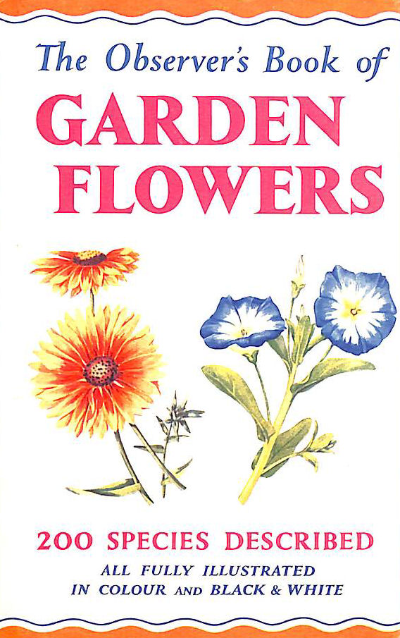 The Observer's Book of Garden Flowers