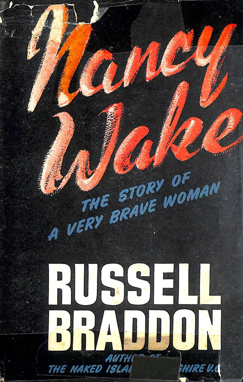 Nancy Wake: The Story of a Very Brave Woman