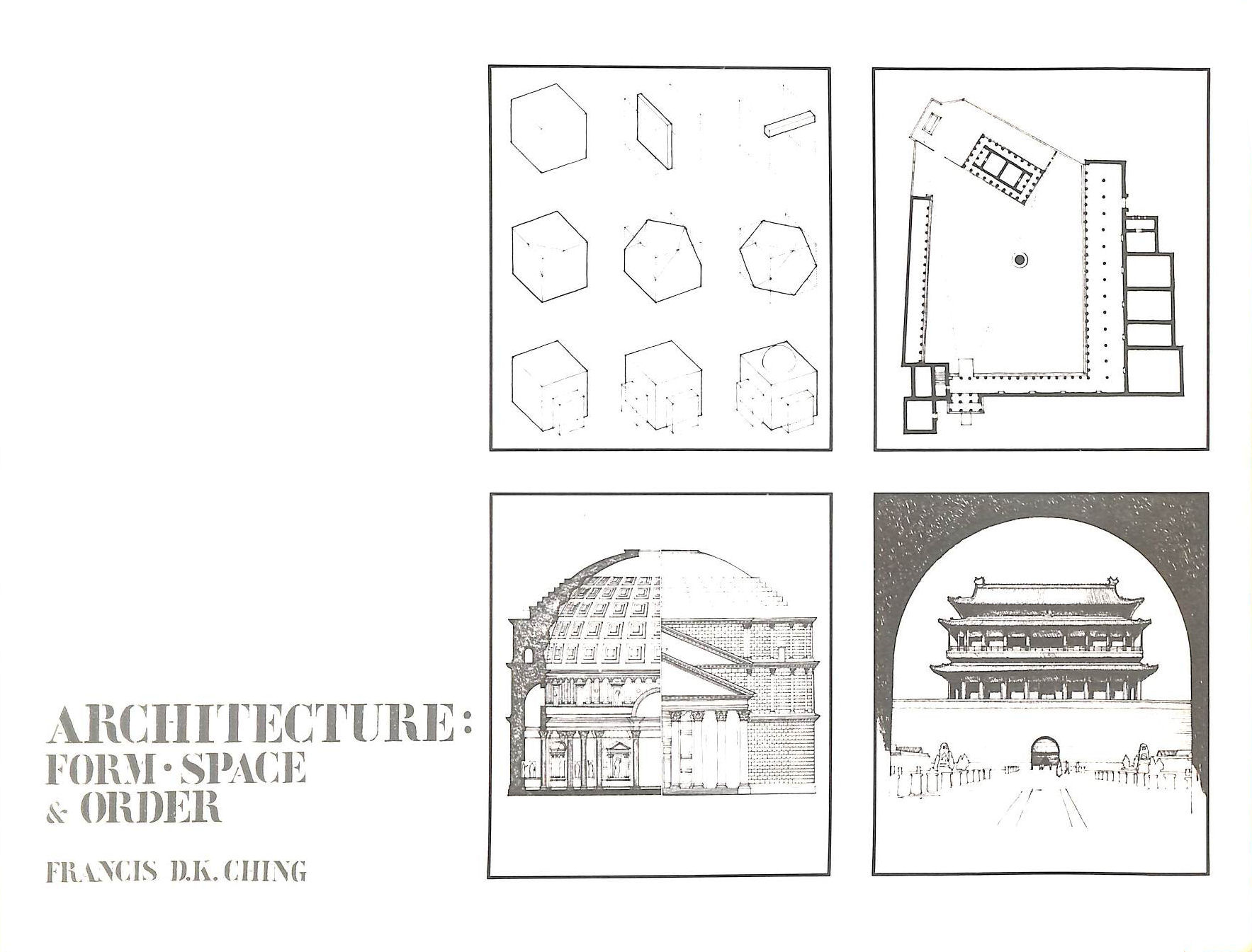 Architecture Form Space & Order: Form, Space and Order
