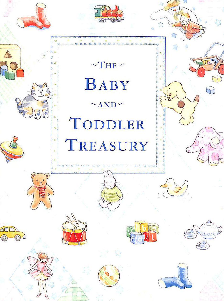 The Baby And Toddler Treasury (Mini)