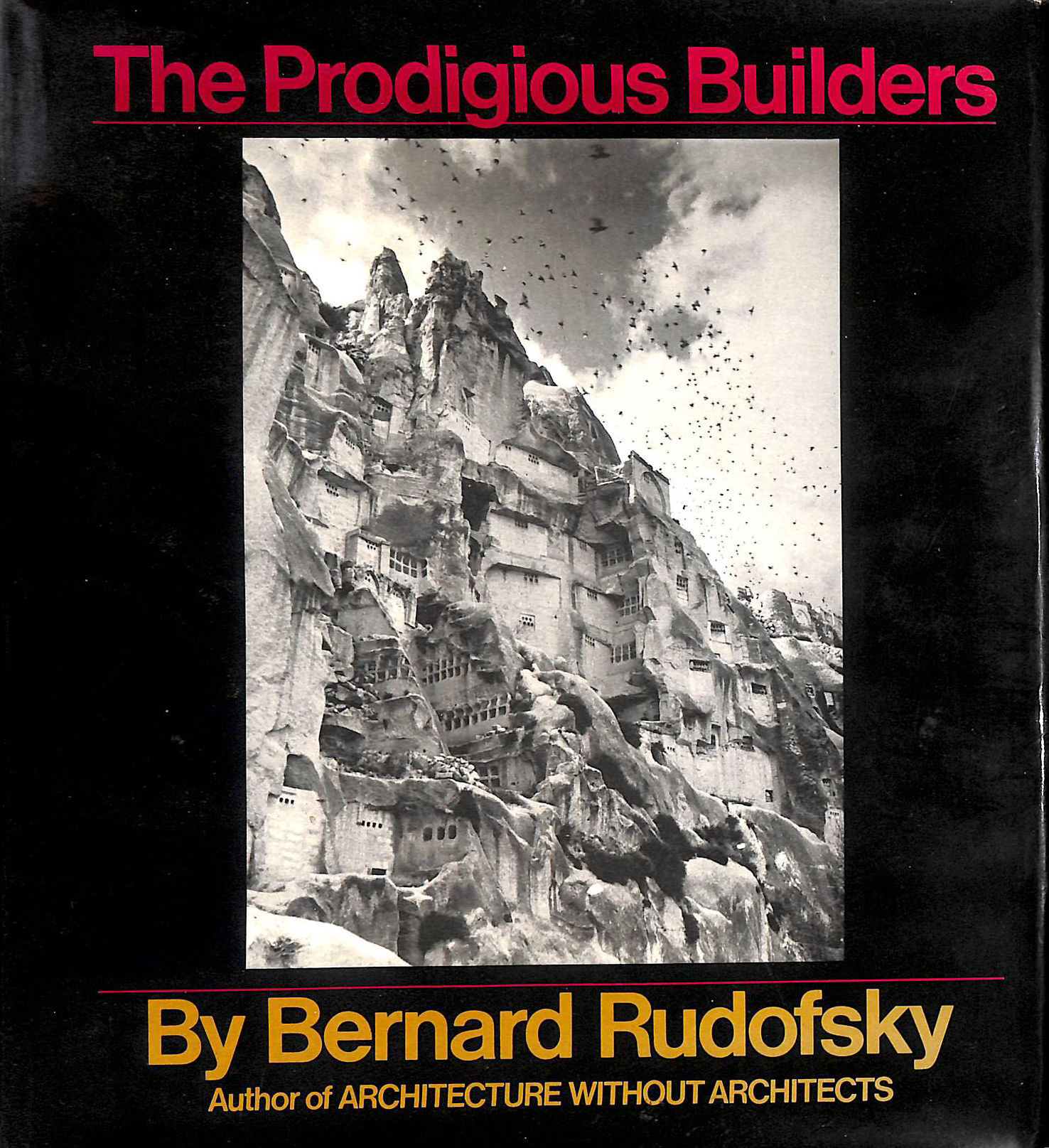 The Prodigious Builders