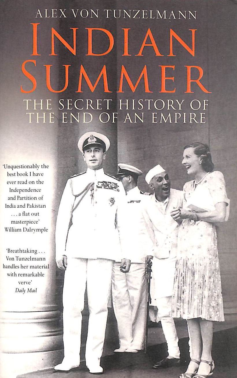 Indian Summer: The Secret History of the End of an Empire
