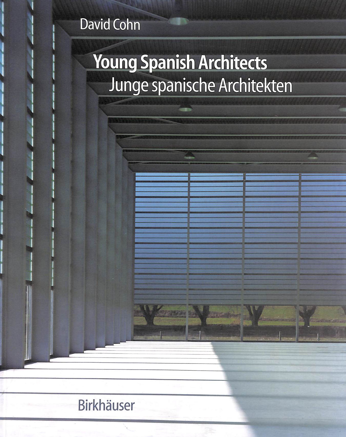 Young Spanish Architects/Junge Spanische Architekten
