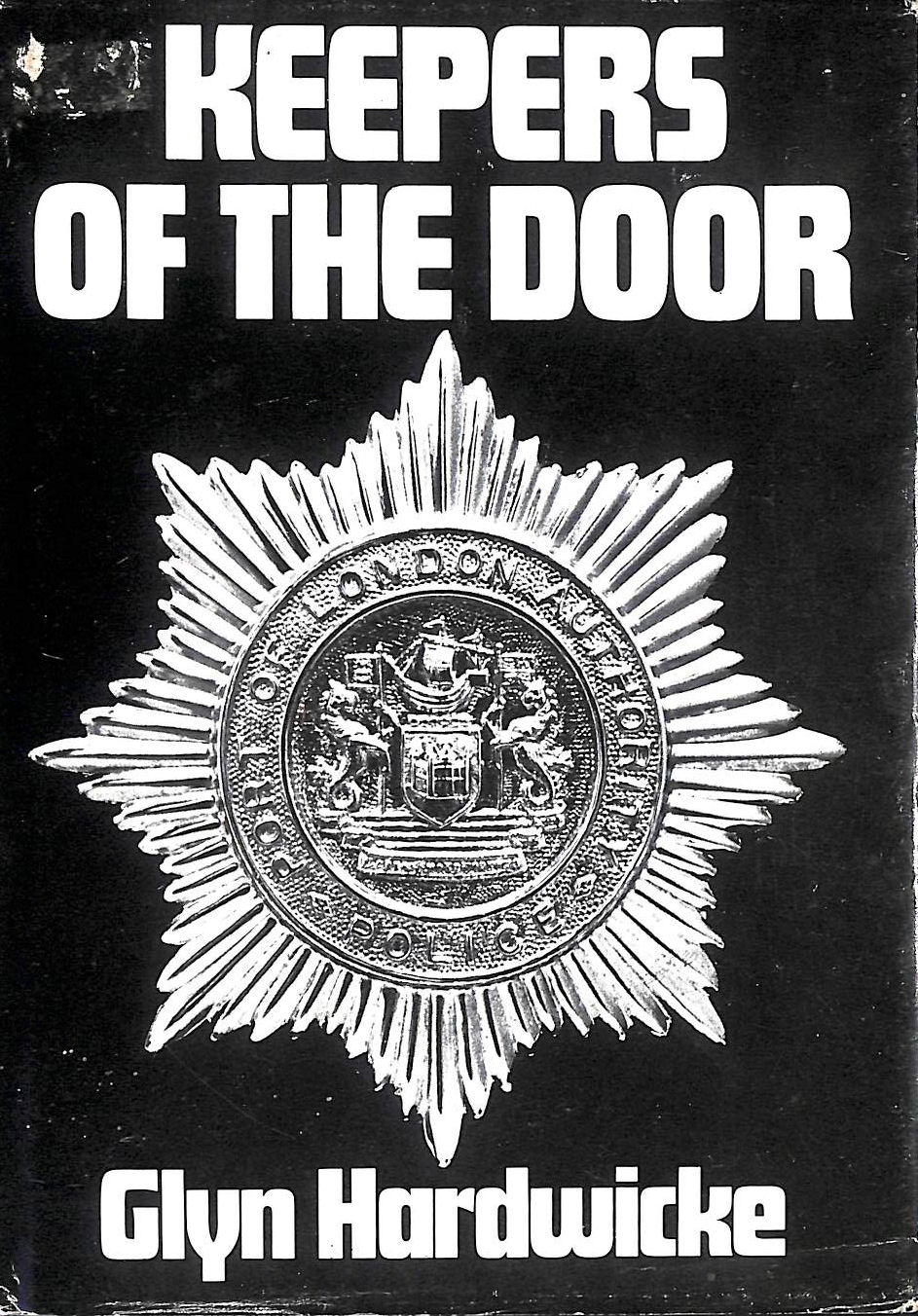Keepers of the door: The history of the Port of London Authority Police