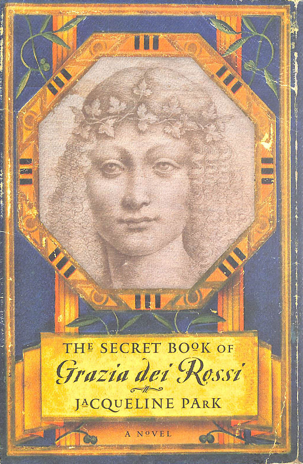 The Secret Book of Grazia Dei Rossi: A Novel