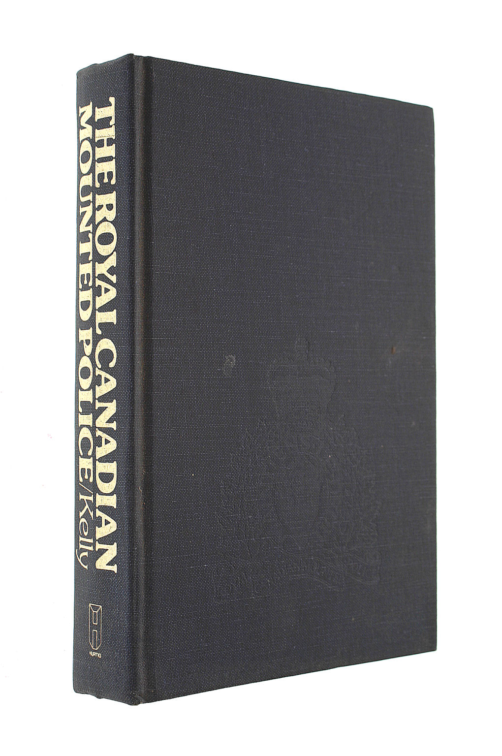 The Royal Canadian Mounted Police: A Century of History 1873 - 1973, Signed