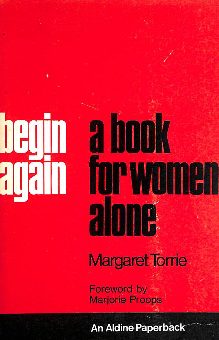 Begin Again: A Book for Women Alone