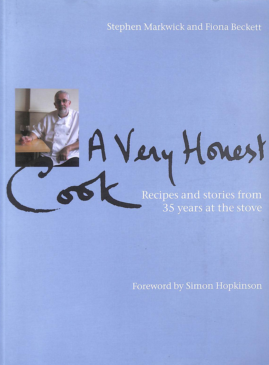 A Very Honest Cook