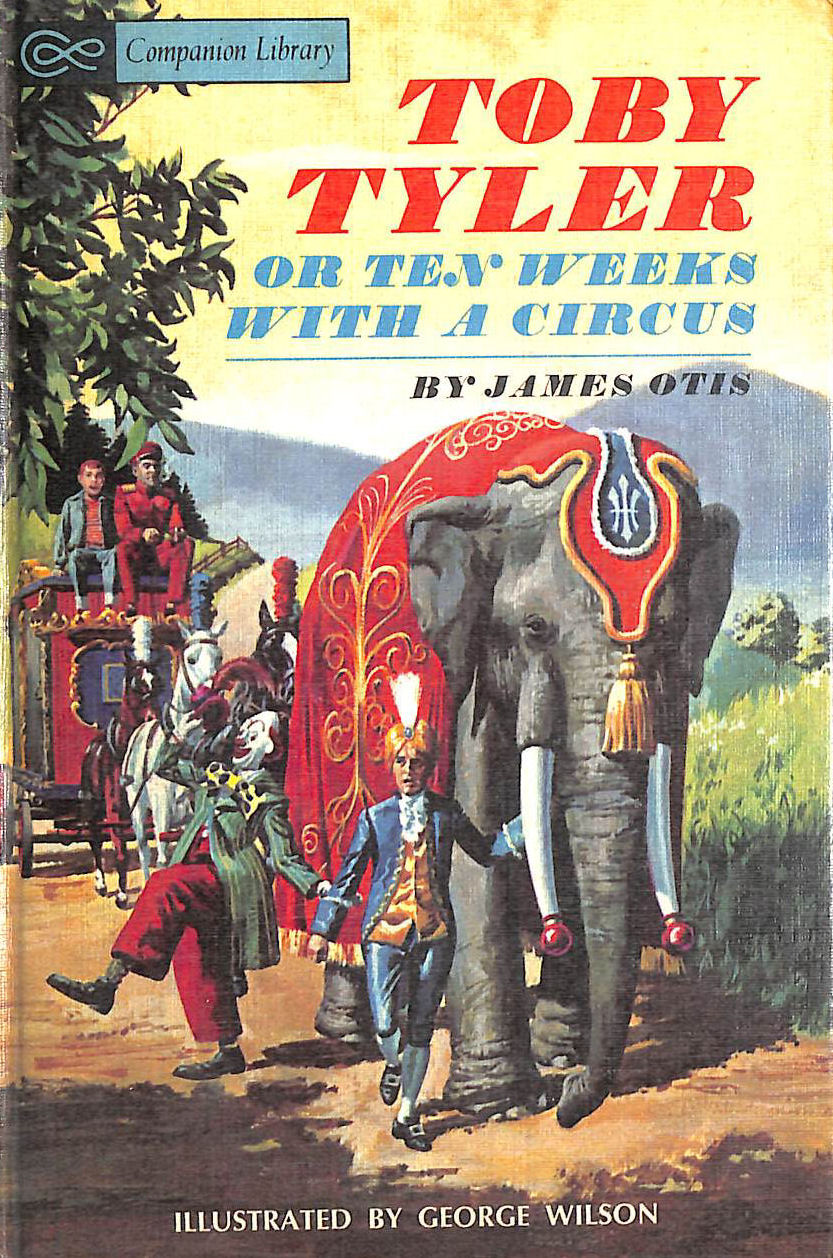 Toby Tyler, Rip Van Winkle, The Companion Library