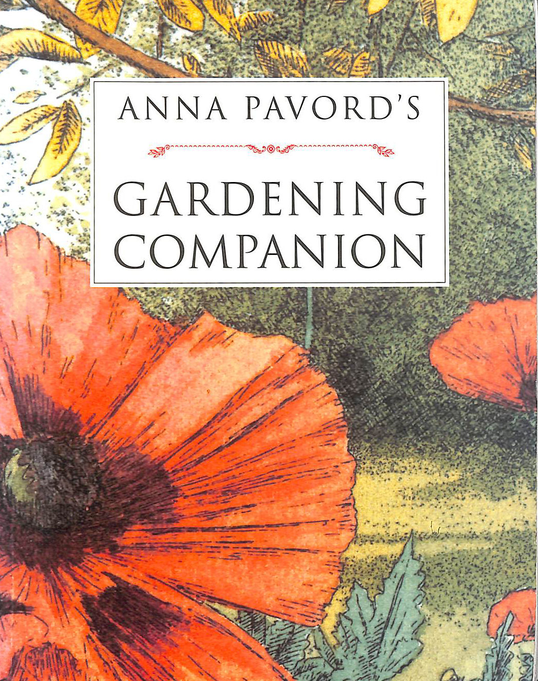 Anna Pavord's Gardening Companion