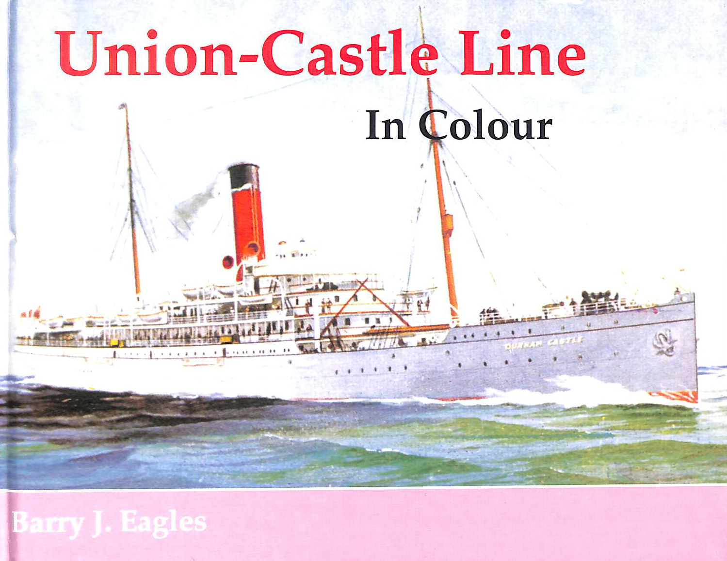 Union-Castle Line in Colour