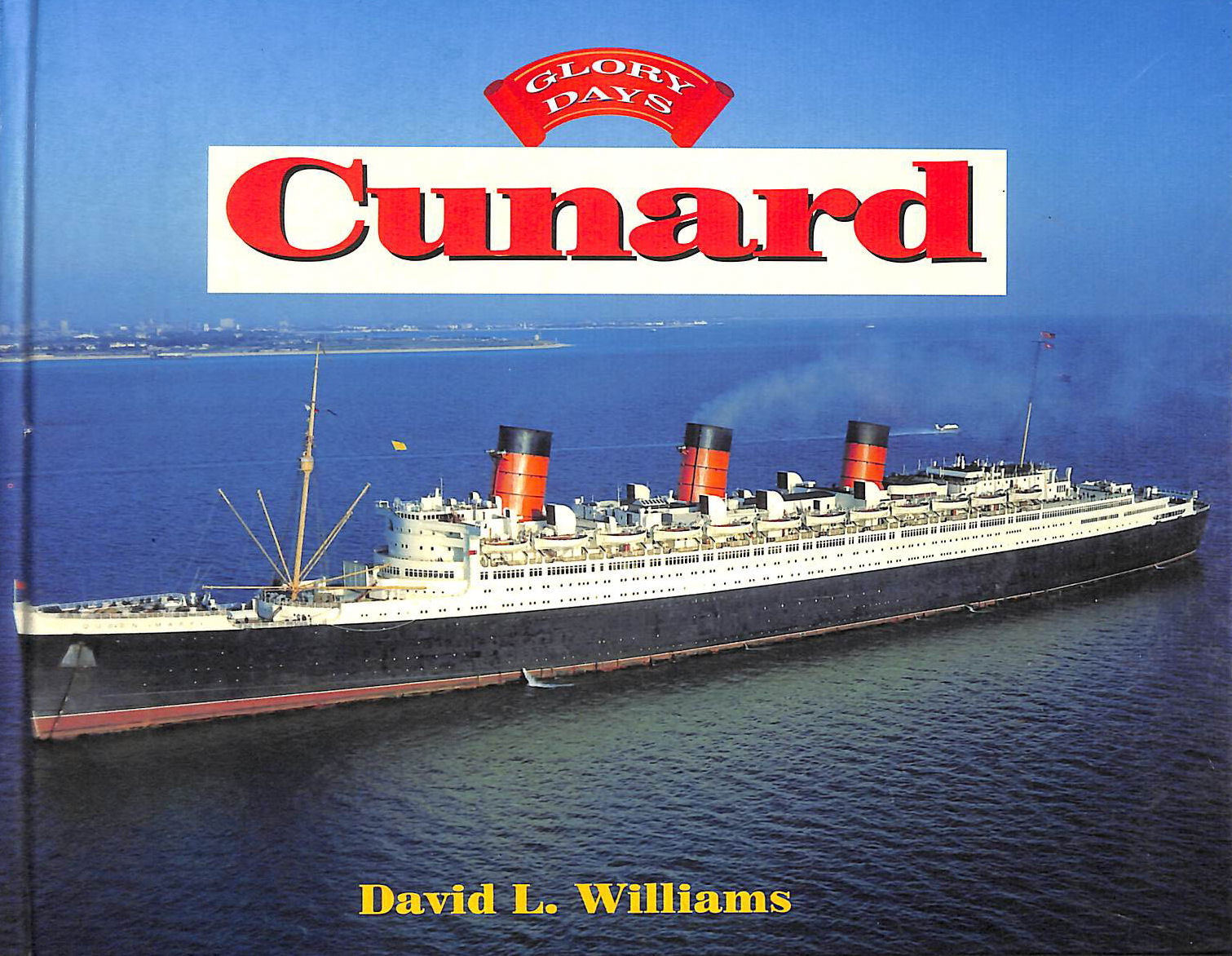 Cunard (Glory Days)