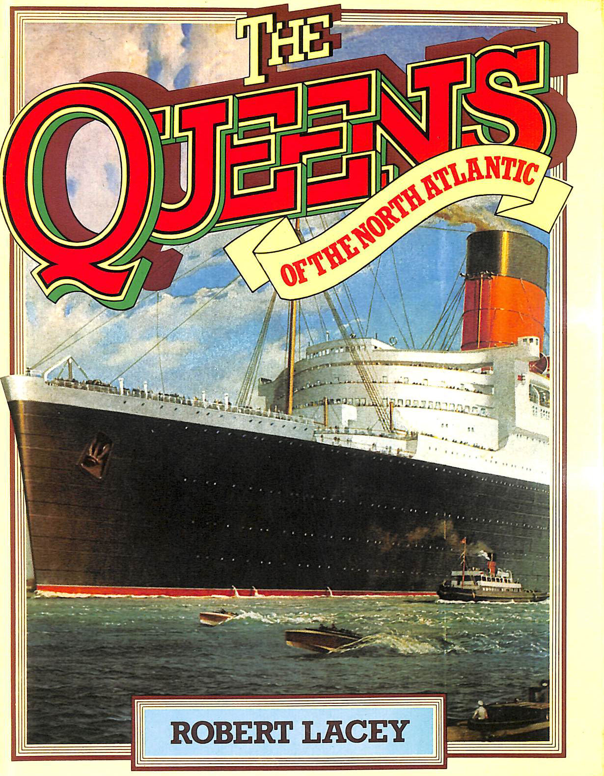 Image for The Queens of the North Atlantic The Queens of the North Atlantic