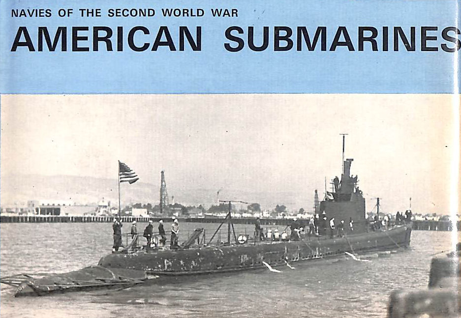 American Submarines (Navies of 2nd World War S.)