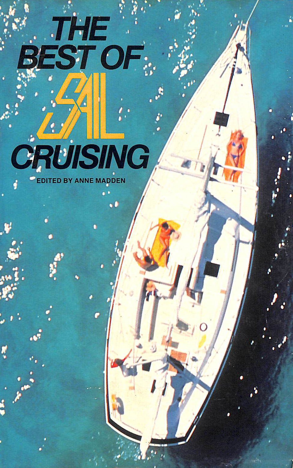 The Best Of Sail Cruising