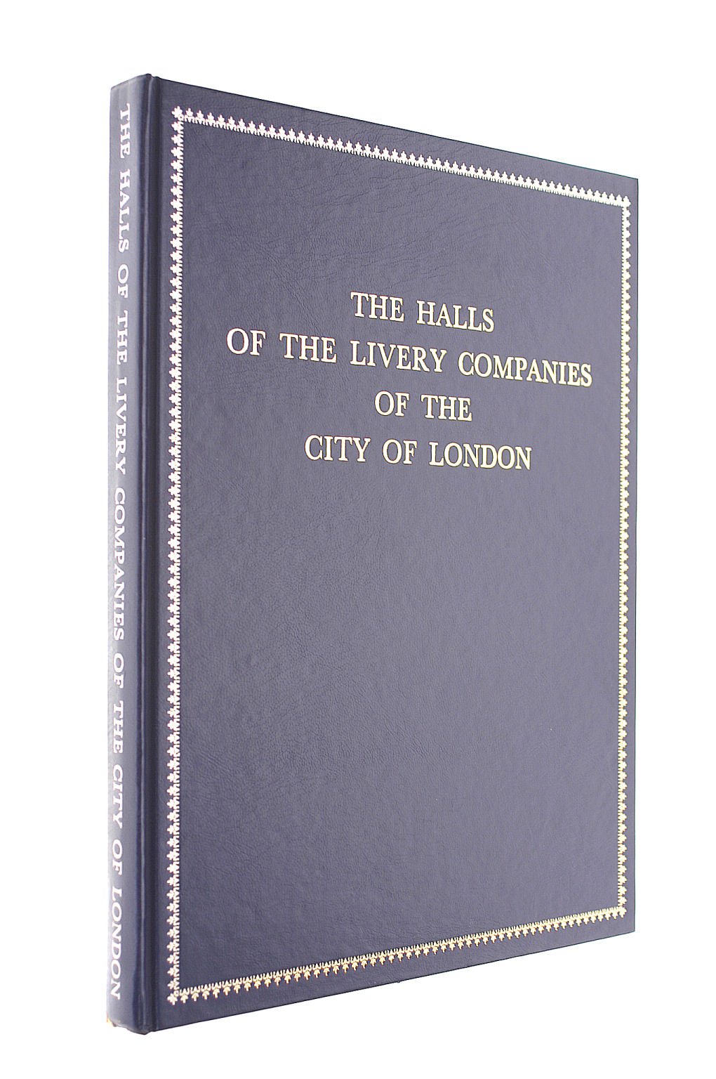 The Halls Of The Livery Companies Of The City Of London