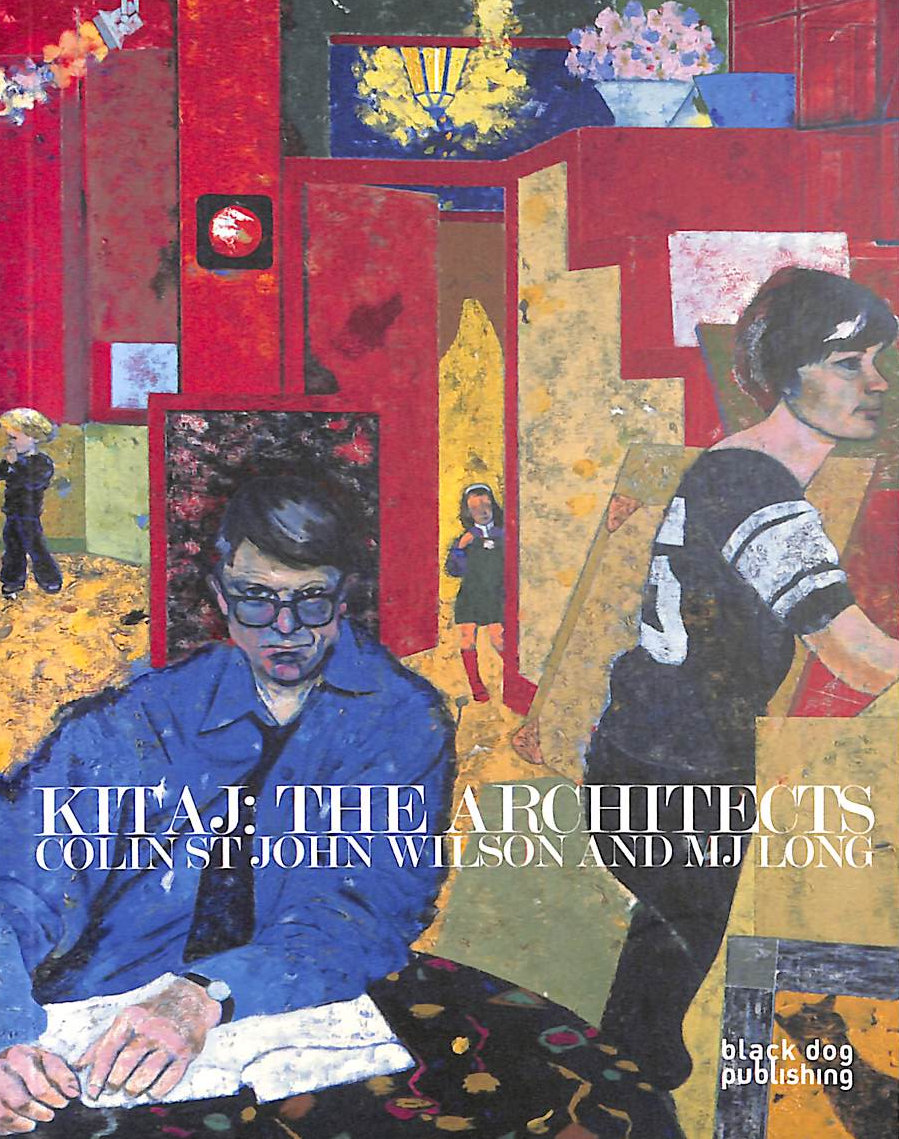 Kitaj: The Architects - Colin St.John Wilson and M J Long