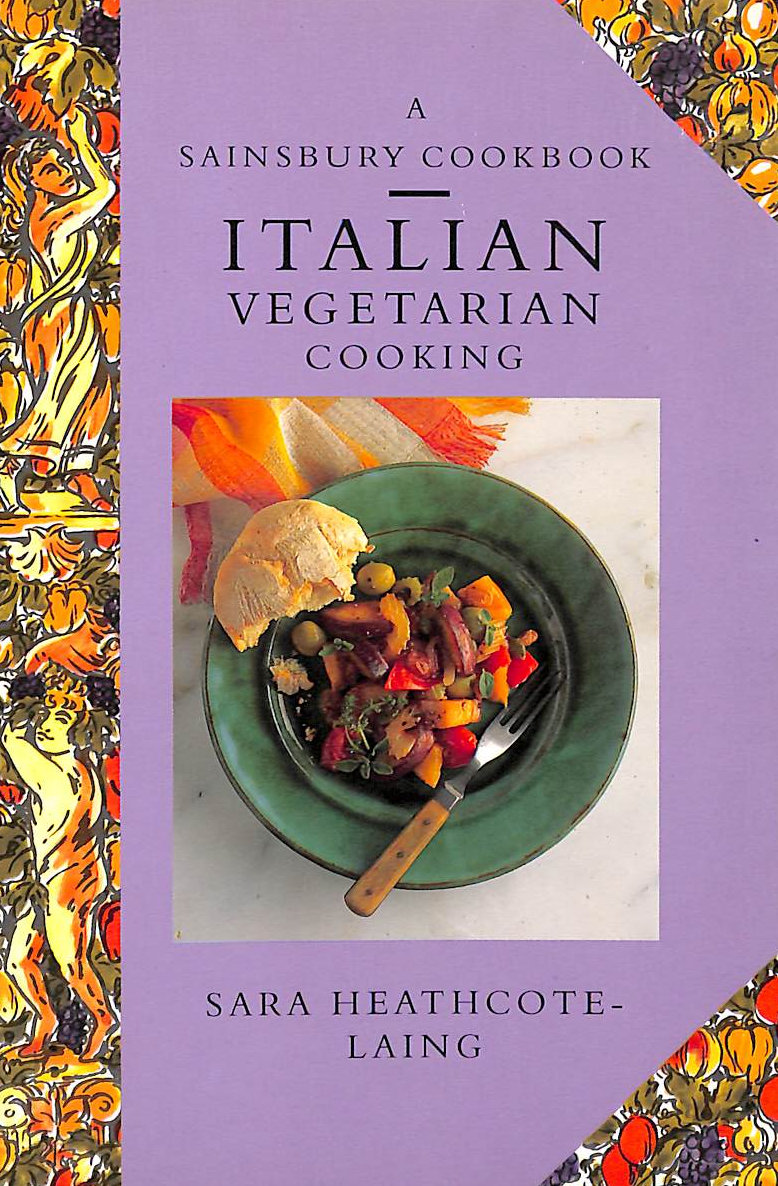A Sainsbury Cookbook Italian Vegetarian Cooking.